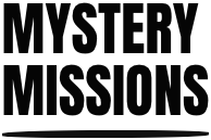 Mystery Missions